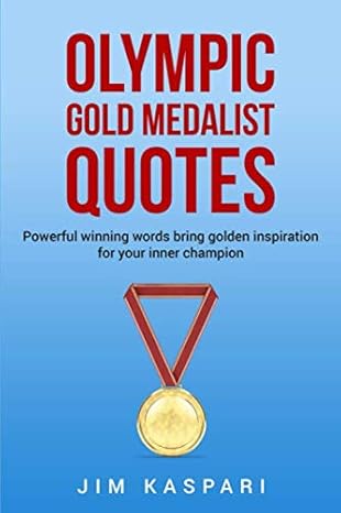 Olympic Gold Medalist Quotes